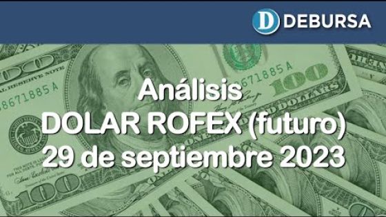 Análisis del Dólar Futuro ROFEX al 29 de septiembre 2023