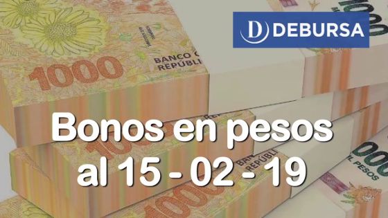 Bonos en pesos al 15 de febrero 2019