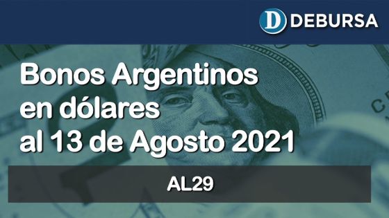 Análisis de los bonos argentinos emitidos en dolares al 13 de Agosto 2021