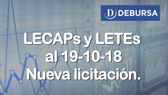 LECAPs y LETEs. Nueva licitación de Letras del Tesoro en dólares.