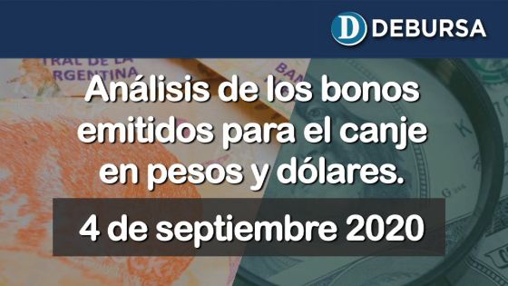 Análisis de los bonos en pesos y dólares emitidos para el canje. 4 de septiembre 2020