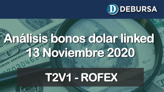 Análisis de los bonos dolar linked T1V2 y dólar ROFEX al 13 de noviembre 2020