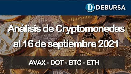 Análisis de cryptomonedas al 16 de septiembre 2021