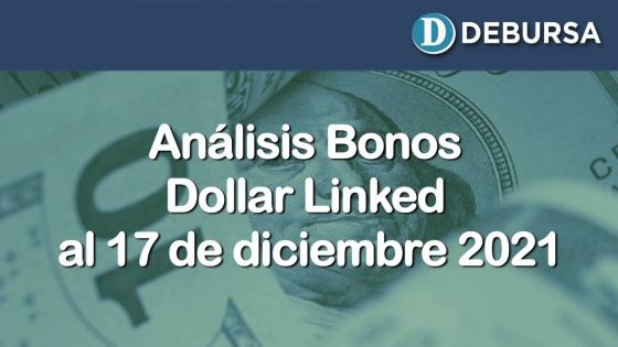 Análisis bonos dollar linked al 17 de diciembre 2021