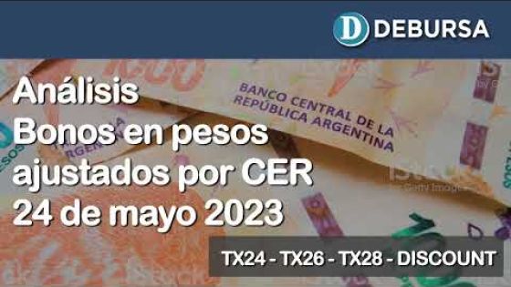 Bonos argentinos en pesos ajustados por CER al 24 de mayo 2023