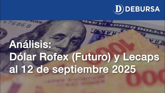 Análisis: Bonos Lecaps versus Dolar Futuro (Rofex) al 12 de septiembre 2025