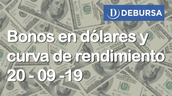 Bonos en dólares - Analisis y curva de rendimiento al 20 de Septiembre 2019