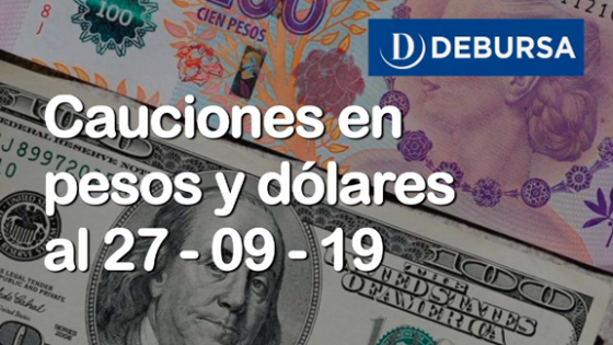  Cauciones bursátiles en pesos y dólares al 27 de septiembre 2019