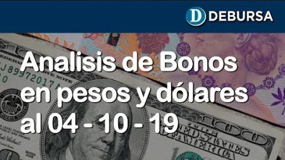 Bonos argentinos en pesos y dólares al 4 de octubre 2019