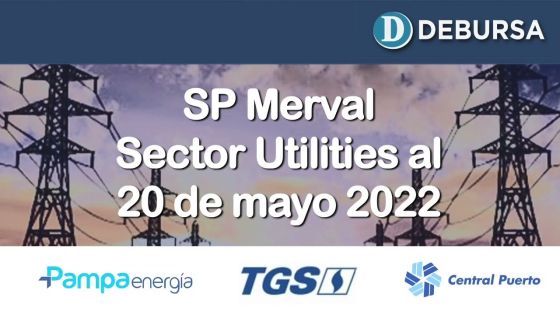 SP MERVAL - Análisis del sector Utilities al 20 de mayo 2022