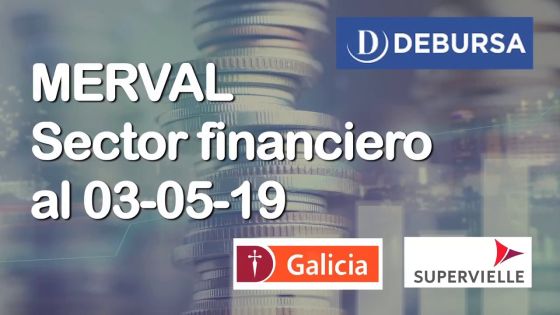 MERVAL - Análisis del sector financiero (bancos) al 3 de mayo 2019