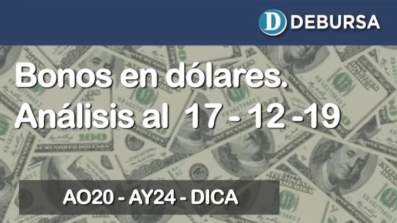 Bonos argentinos emitidos en dólares. Análisis al 17 de diciembre del 2019