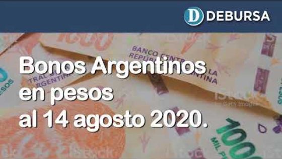 Bonos argentinos en pesos al 14 de agosto 2020