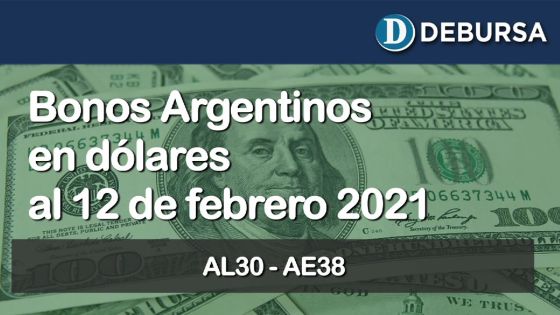 Análisis de los bonos argentinos en dólares al 12 de febrero 2021