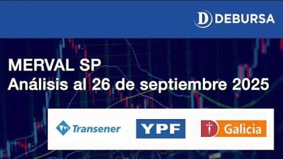 MERVAL SP - Análisis de las acciones argentinas al 26 de septiembre 2025