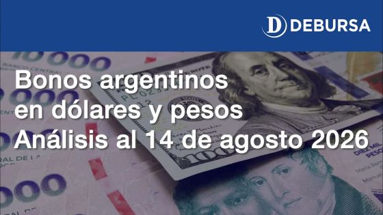 Bonos argentinos en pesos y dólares. Análisis al 14 de agosto 2026