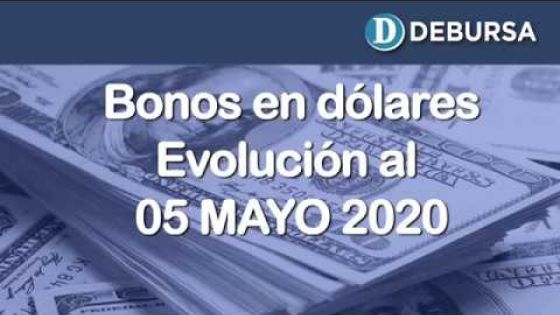 Bonos argentinos en dólares. Análisis al 5 de mayo 2020