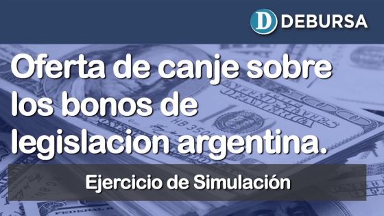 Deuda argentina. Simulacro de aplicacion de oferta sobre bonos de legislación local.