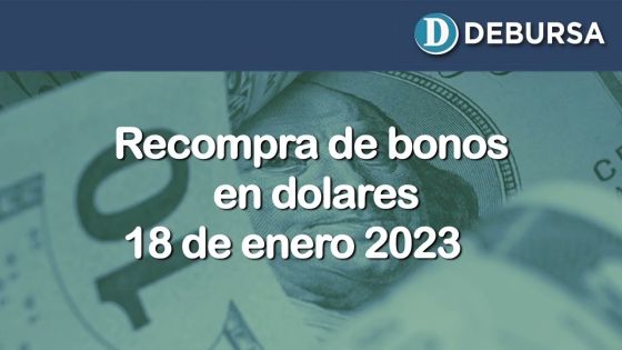 Recompra de bonos en dolares - 18 de enero 2023