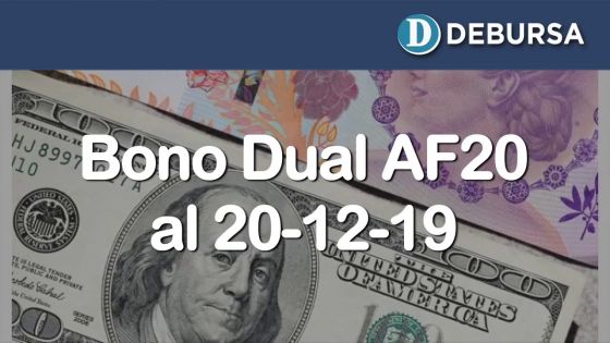 Bono Dual AF20 - Analisis frente al cuadro de reestructuración al 20 de diciembre 2019