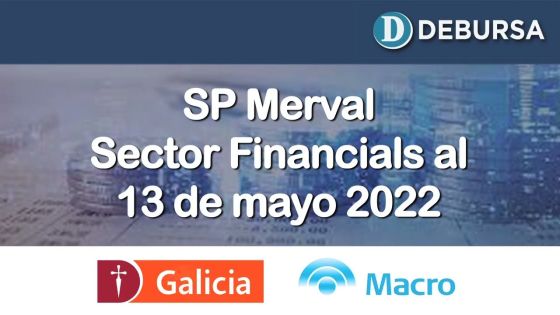 SP MERVAL - Análisis del sector Financial (Bancos) al 13 de mayo  2022