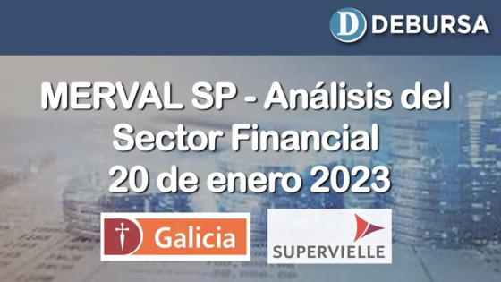 SP MERVAL - Análisis del sector Financials al 20 de enero 2023
