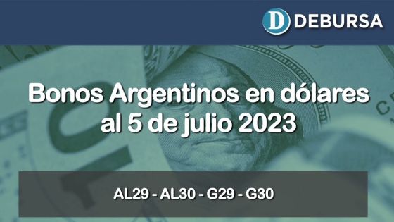 Bonos argentinos en dólares. Análisis al 5 de julio 2023