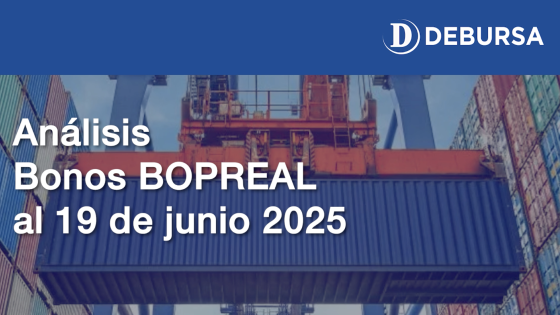 Análisis de los Bonos Bopreal al 19 de junio 2025