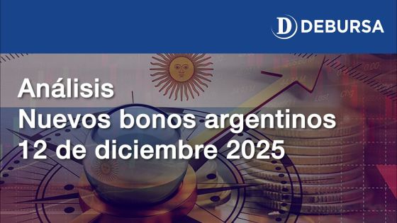 Nuevos bonos argentinos - Análisis al 12 de diciembre 2025