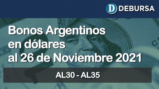 Análisis de los bonos argentinos emitidos en dolares al 26 de noviembre 2021