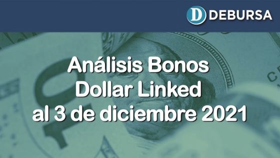 Análisis bonos dollar linked al 3 de diciembre 2021