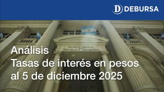 Análisis de tasas sobre el peso argentino al 5 de diciembre 2025