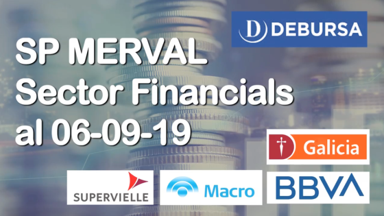  SP MERVAL - Análisis del sector Financials (bancos) al 6 de septiembre 2019