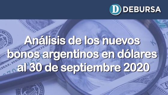 Análisis de los bonos argentinos en dólares al 30 de septiembre 2020
